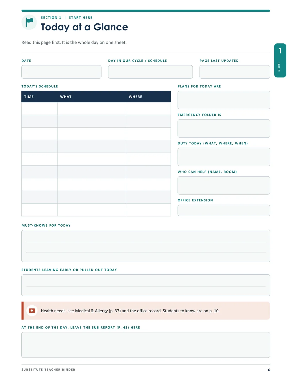 Binder page 6, Today at a Glance: fields for the day's schedule, where the plans and emergency folder are, duties, who can help, the office extension and students leaving early.